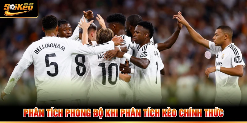 Phân tích phong độ khi phân tích kèo chính thức